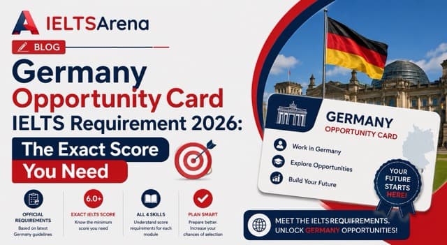 Germany Opportunity Card IELTS Requirement 2026: The Exact Score You Need