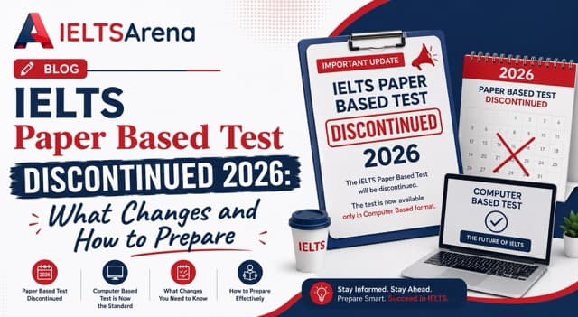 IELTS Paper Based Test Ends 2026: What You Must Know