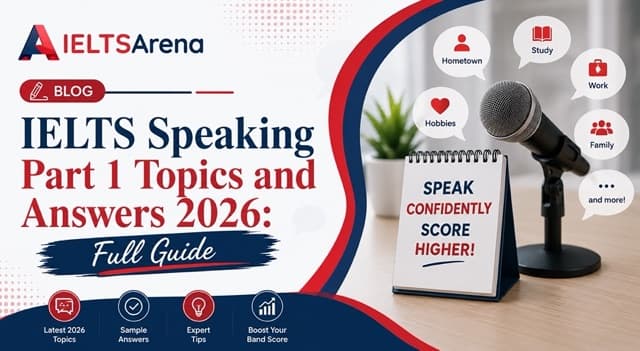 IELTS Speaking Part 1 Topics 2026 with Sample Answers
