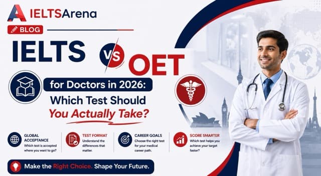 IELTS vs OET for Doctors in 2026: Which Test Should You Actually Take?