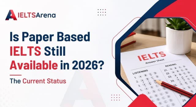 Is Paper Based IELTS Still Available in 2026? The Current Status